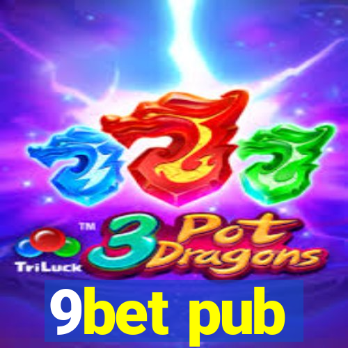 9bet pub